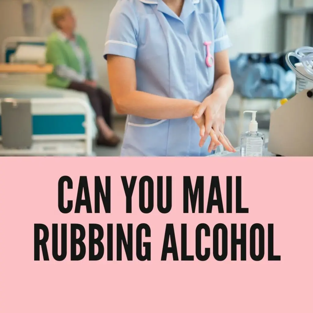 Can You Mail Rubbing Alcohol
