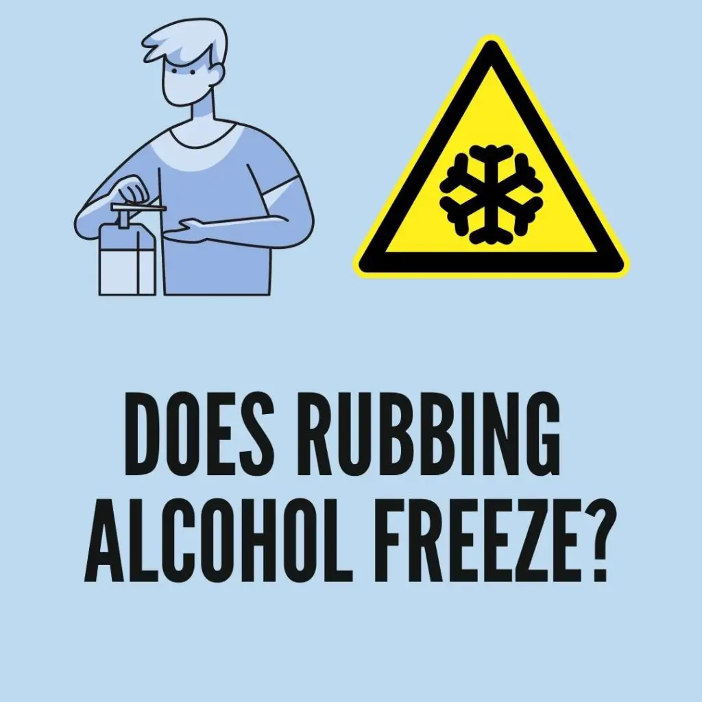Does Rubbing Alcohol Freeze