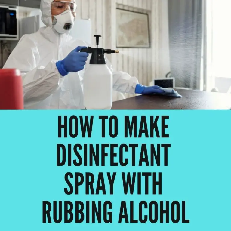How To Make Disinfectant Spray With Rubbing Alcohol