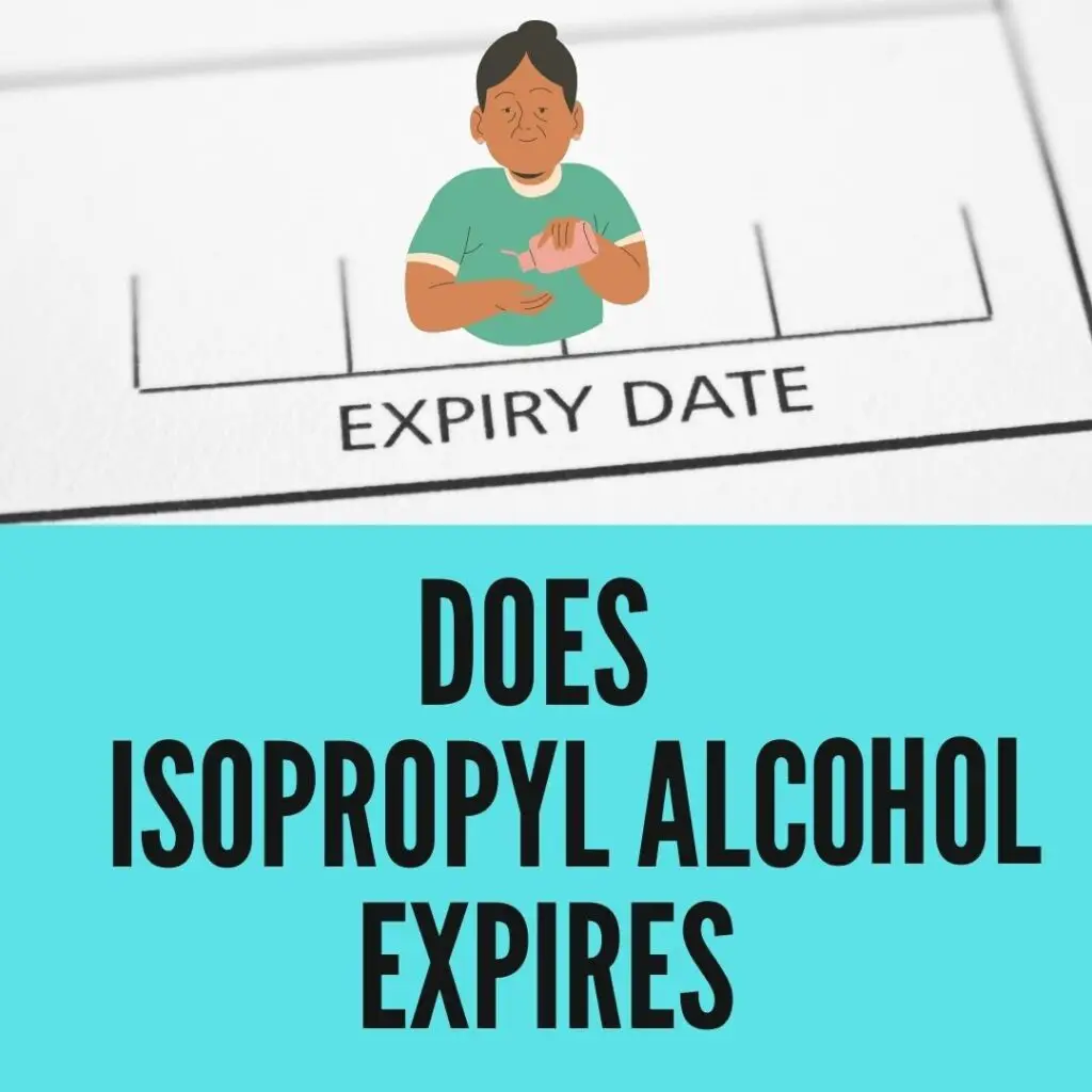 does isopropyl alcohol expires